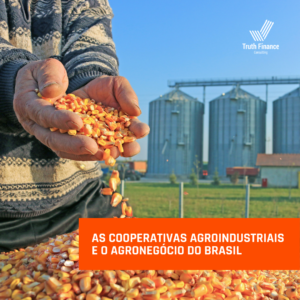 Leia mais sobre o artigo AS COOPERATIVAS AGROINDUSTRIAIS E O AGRONEGÓCIO DO BRASIL